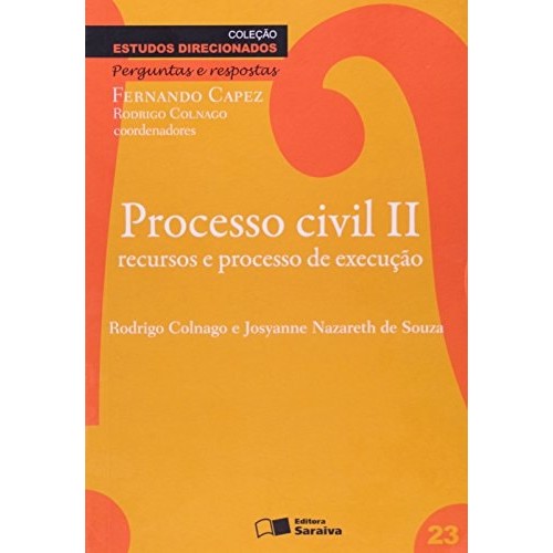 Processo Civil II de Rodrigo Colnago e Josyanne Nazareth De Souza 7485417