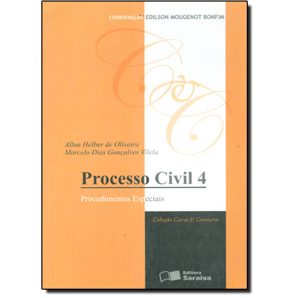Processo Civil. Processo Especial - Volume 4