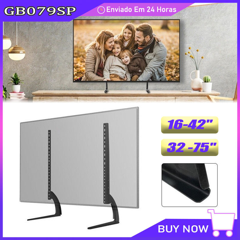 Suporte De Tv 16-42"  32 -75'' Mesa Universal Base Pé Monitores Samsung LG  Alta qualidade