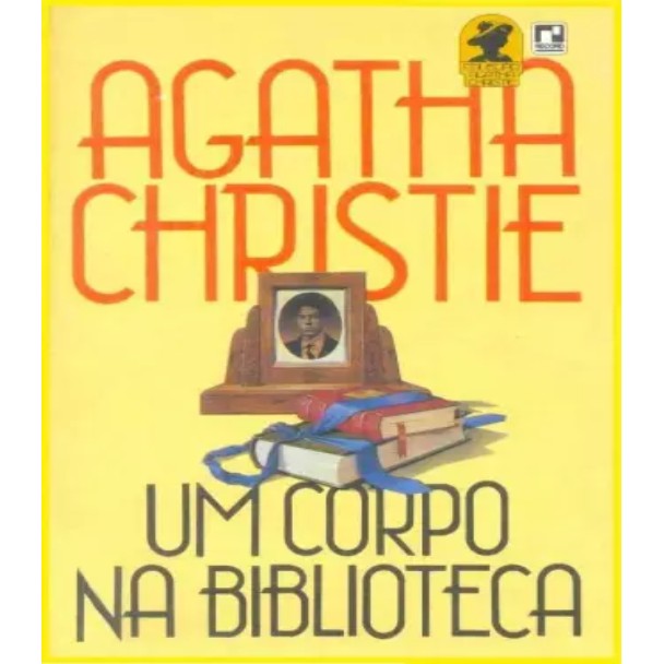 Um Corpo na Biblioteca - Coleção Agatha Christie autor Christie, Agatha
