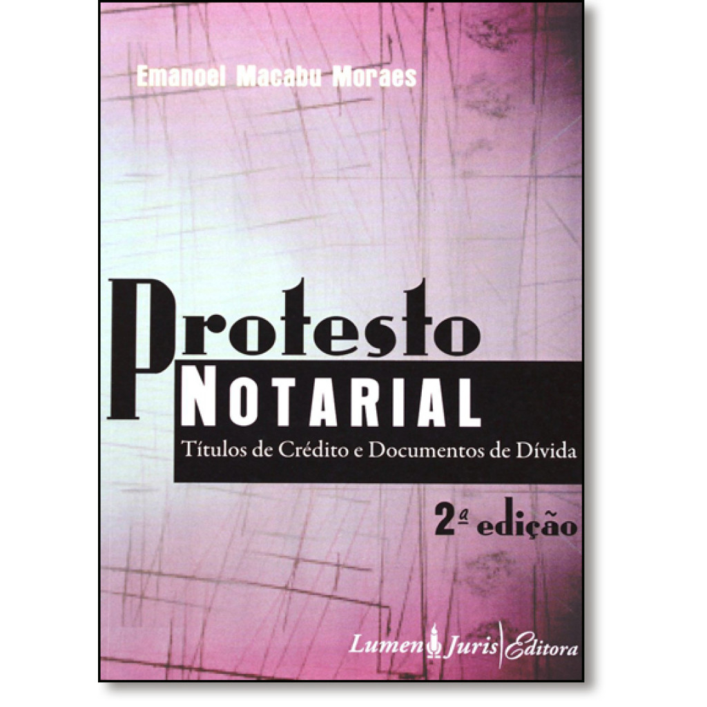 Protesto Notarial: Títulos de Crédito e Documentos de Dívida