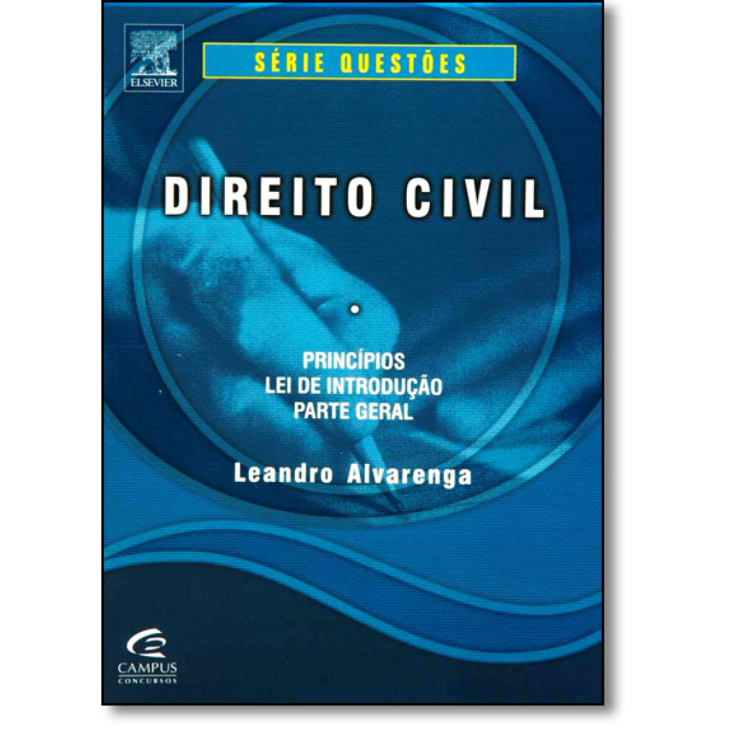 Direito Civil: Princípios, Lei de Introdução e Parte Geral - Série Questões