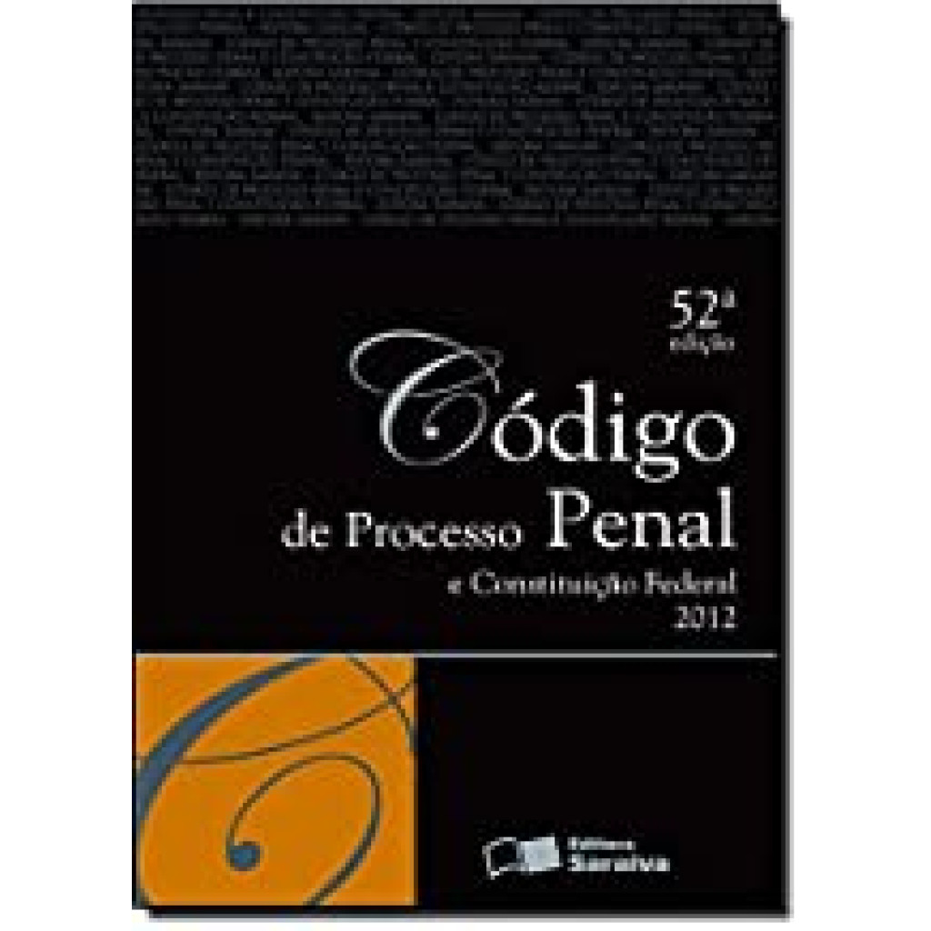 Código de Processo Penal e Constituição Federal 2012 - Tradicional