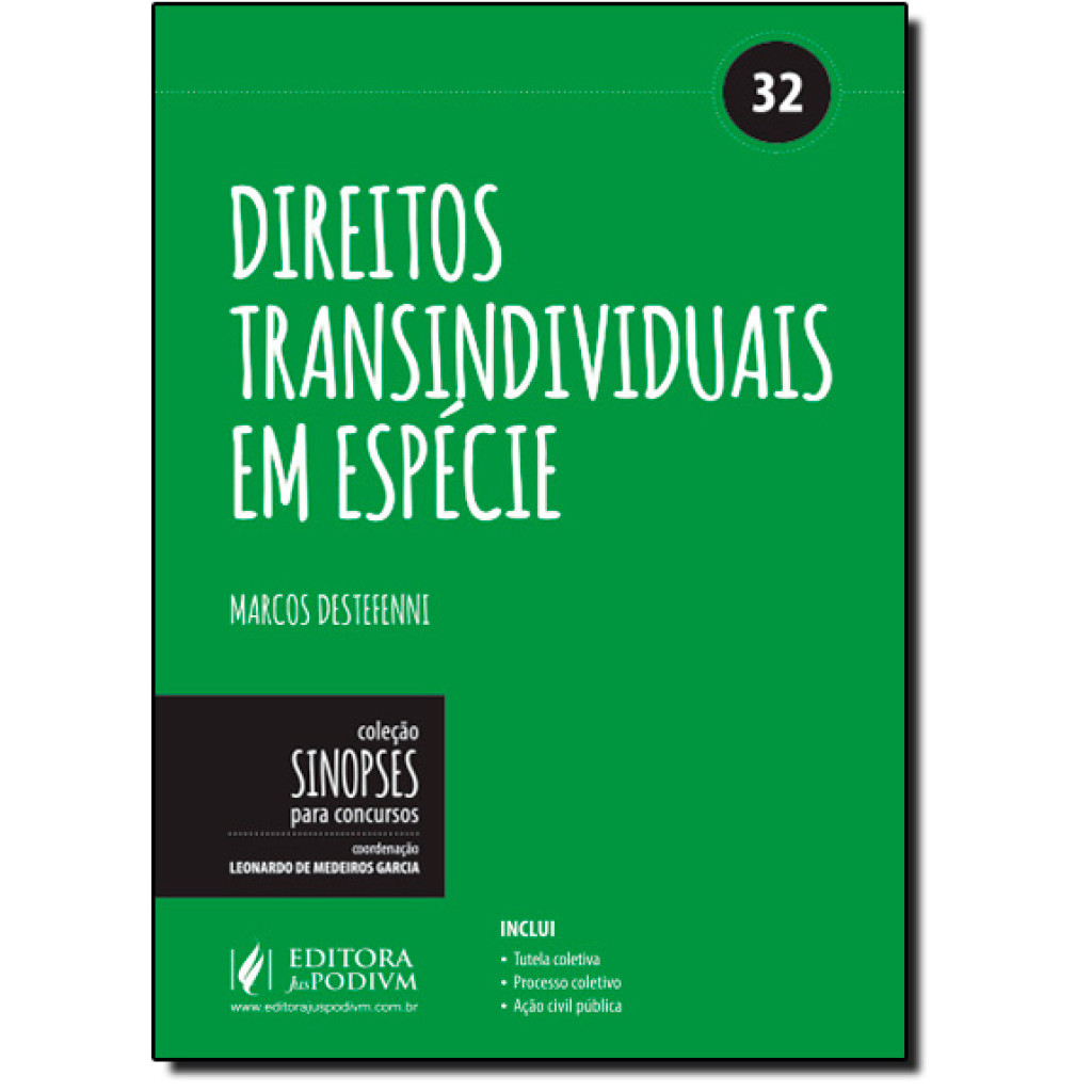 Direitos Transindividuais em Espécie - Vol.32 - Coleção Sinopses Para Concursos
