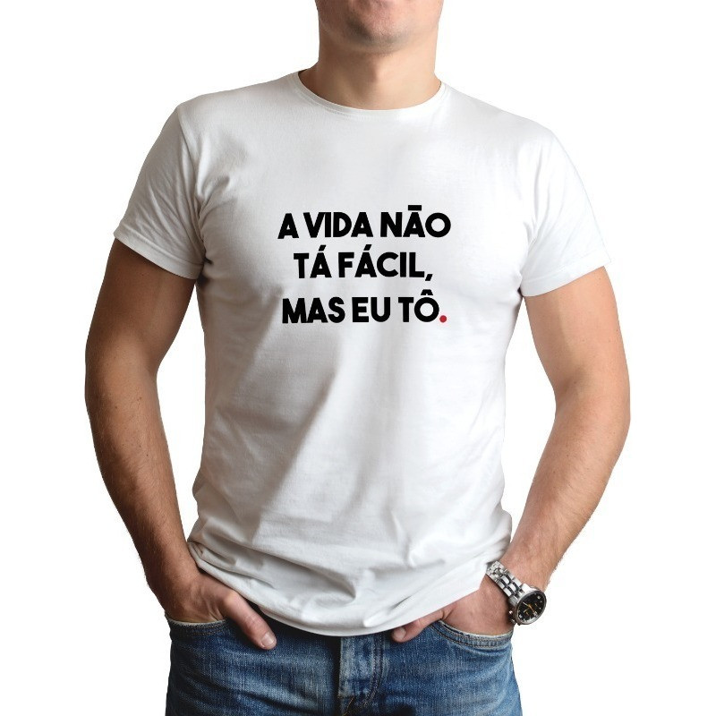 Camisa Camiseta Básica Carnaval Frase Vida Não Ta Facil Mas Eu To - Bt160 em Oferta na Shopee