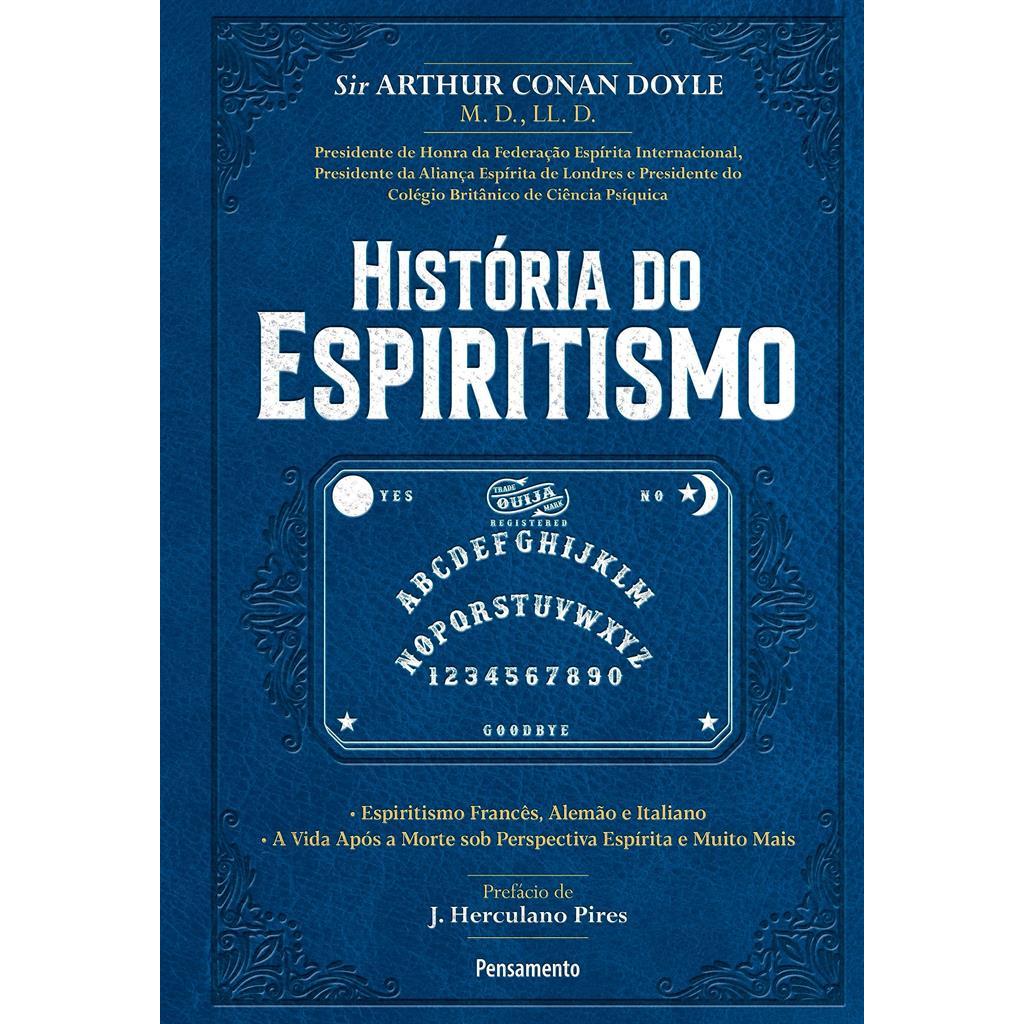 História do espiritismo autor Arthur Conan Doyle