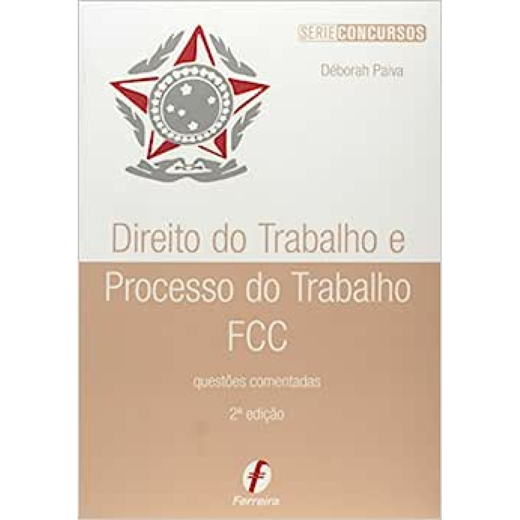 Direito do Trabalho e Processo do Trabalho Fcc