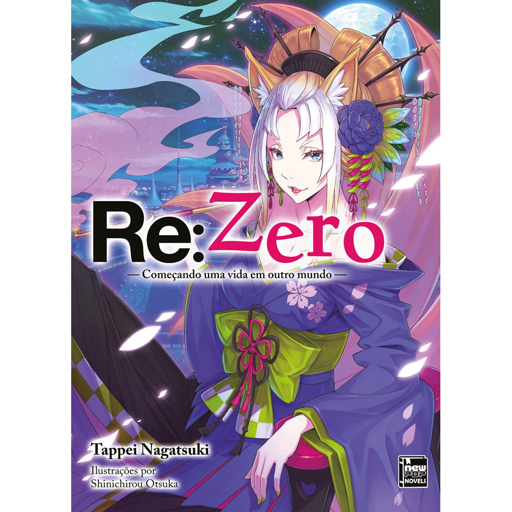 Novel - Re:Zero - Começando uma Vida em Outro Mundo - Livro 28 - Tappei Nagatsuki - Editora New Pop