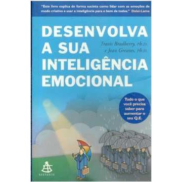 Desenvolva a Sua Inteligência Emocional de Travis Bradberry / Jean Greaves 7546774