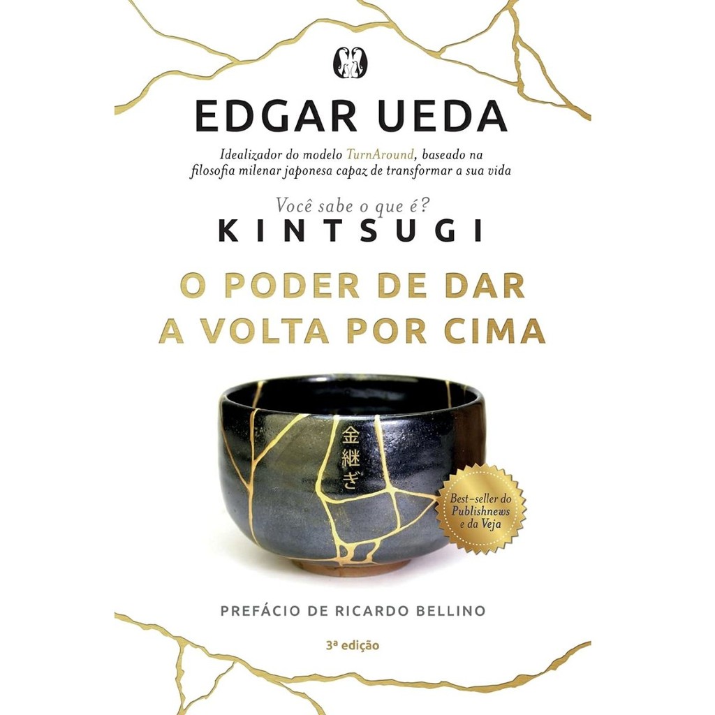 Kintsugi: o Poder de dar a Volta por Cima de Edgar Ueda Editora ‏Citadel Editora
