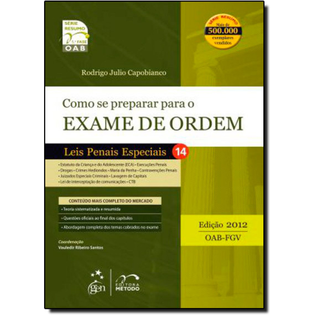 Como se Preparar para o Exame de Ordem: Leis Penais Especiais - Série Resumo 1 Fase OAB