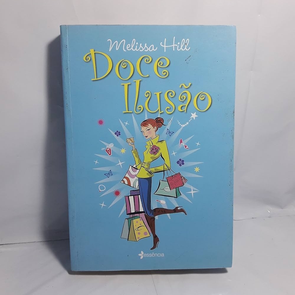 Doce Ilusão autor Melissa Hill