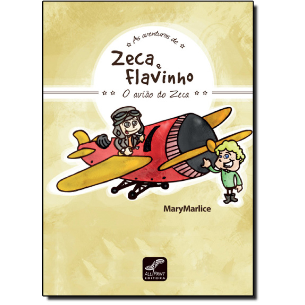 Zeca e Flavinho: O Avião do Zeca