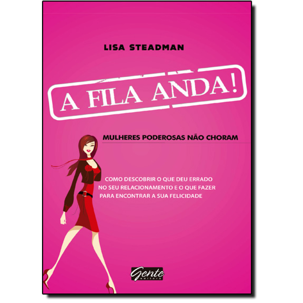 Fila Anda, A: Mulheres Poderosas Não Choram