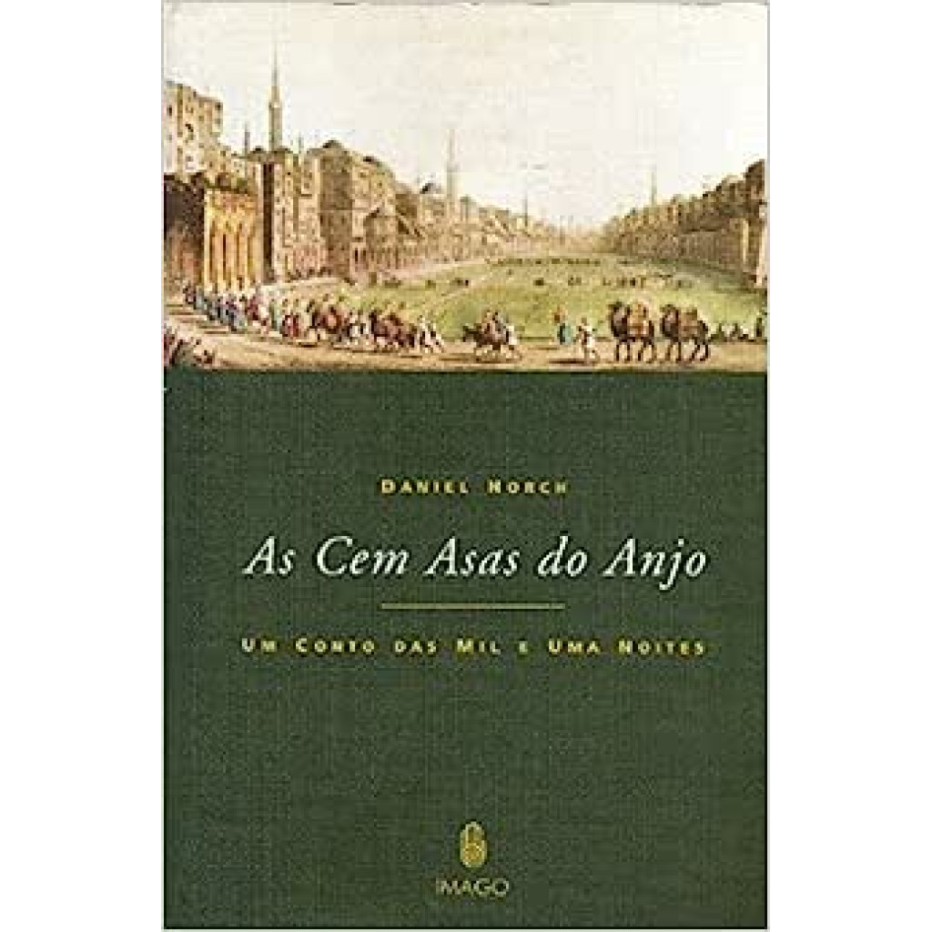 Cem Asas do Anjo, As: Um Conto das Mil e Uma Noites