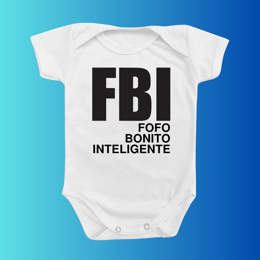 Roupinha Body de Bebê Temático Frase FBI Fofo Bonito Inteligente Menino Presente