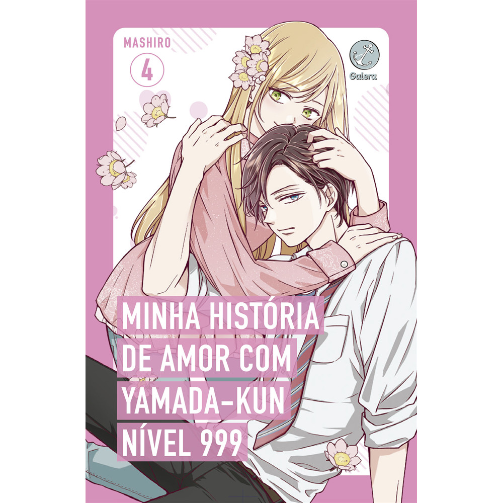 Capa do livro Mangá - Minha história de amor com Yamada-kun nível 999 (Vol. 4) - por Mashiro - Editora Galera