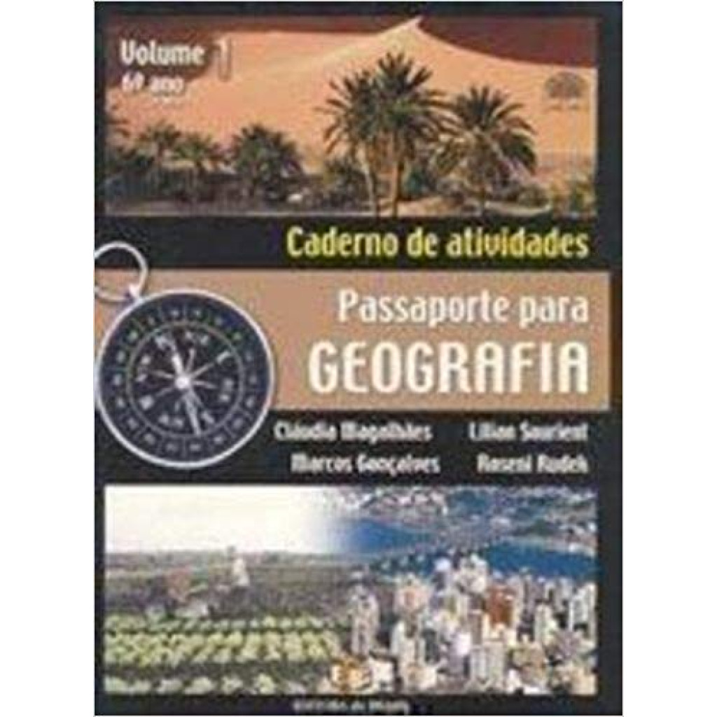 Passaporte Para Geografia - 5. Serie - 6. Ano - Caderno De Atividades
