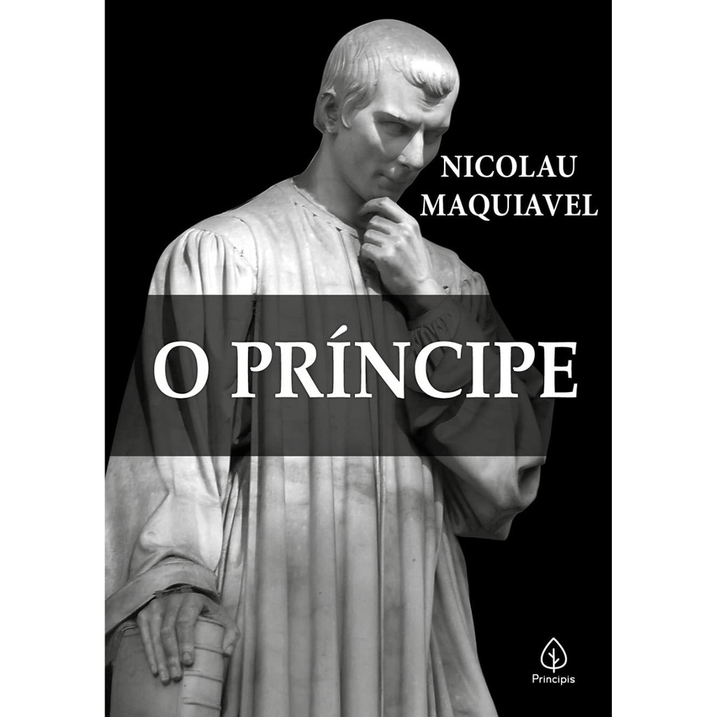 Livro O Príncipe Nicolau Maquiavel - Editora Príncipis