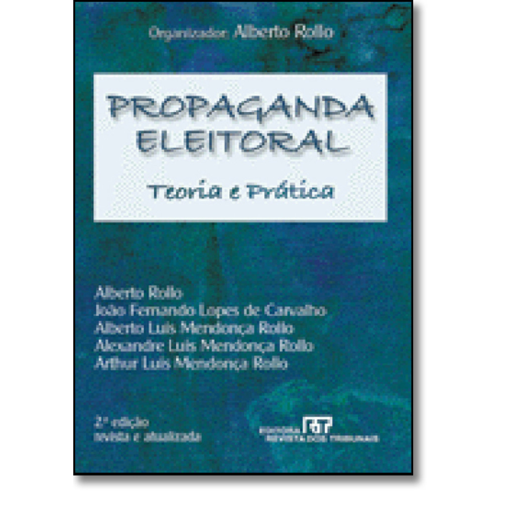 Propaganda Eleitoral: Teoria e Prática
