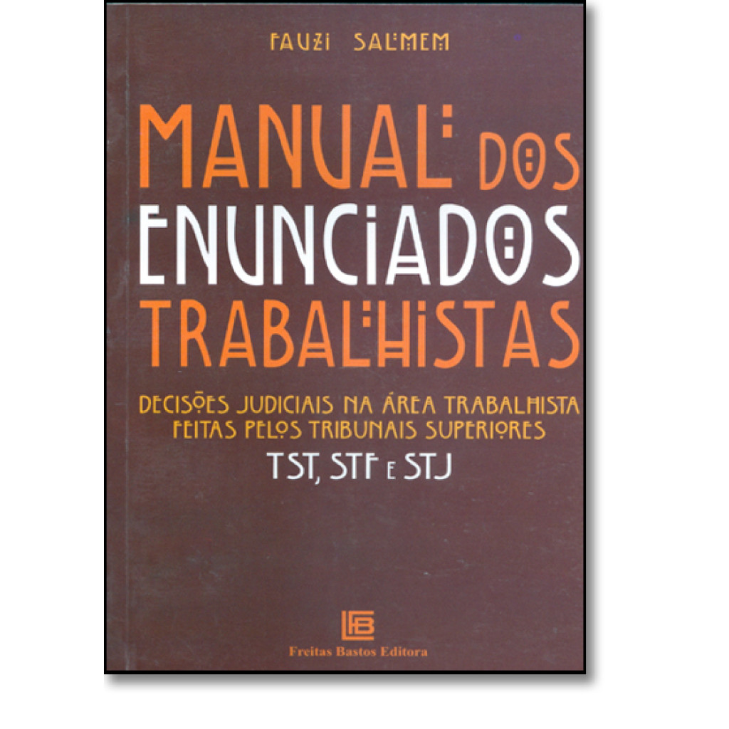 MANUAL DOS ENUNCIADOS TRABALHISTAS