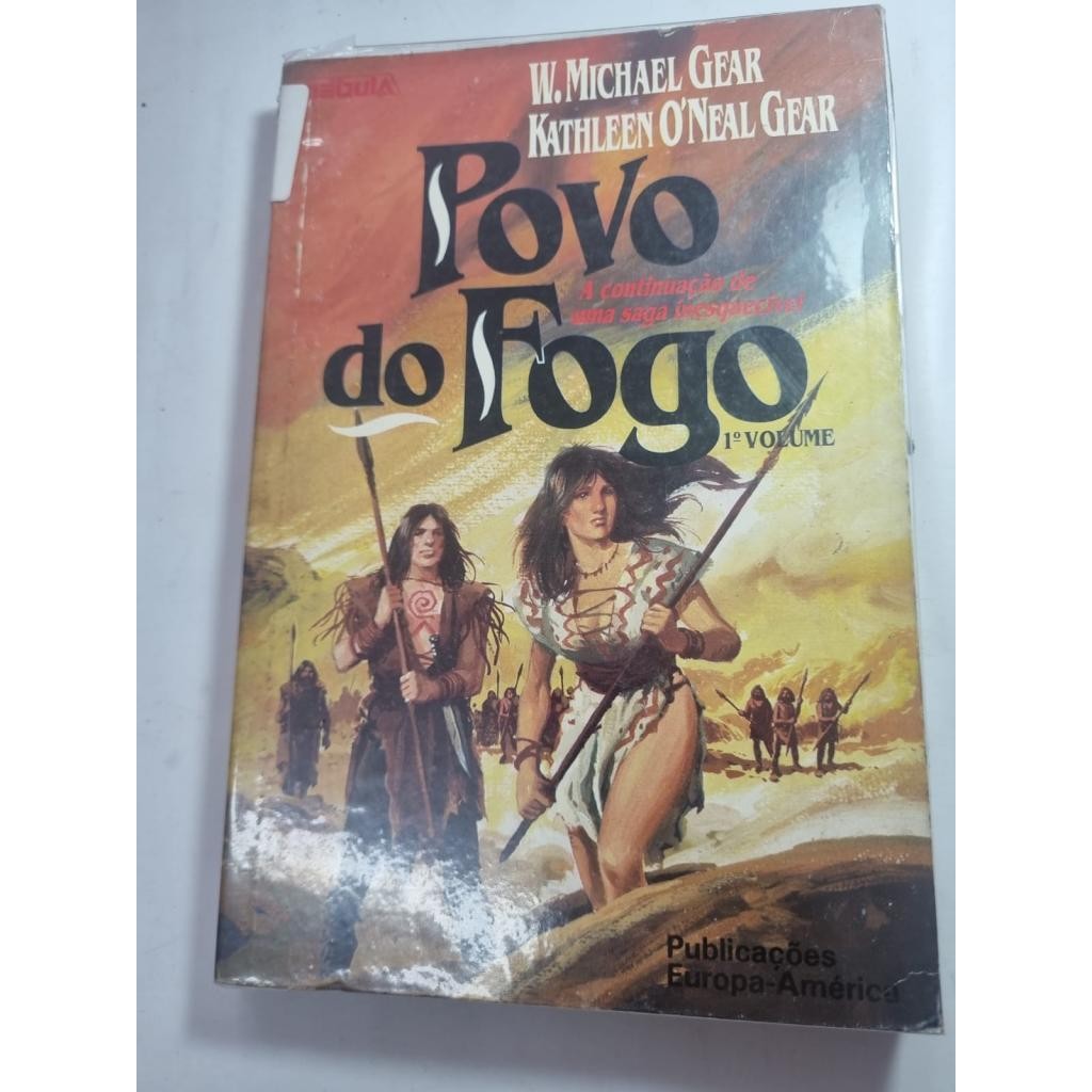 Povo do Fogo Volume 1 Continuação de uma Saga Inesquecível