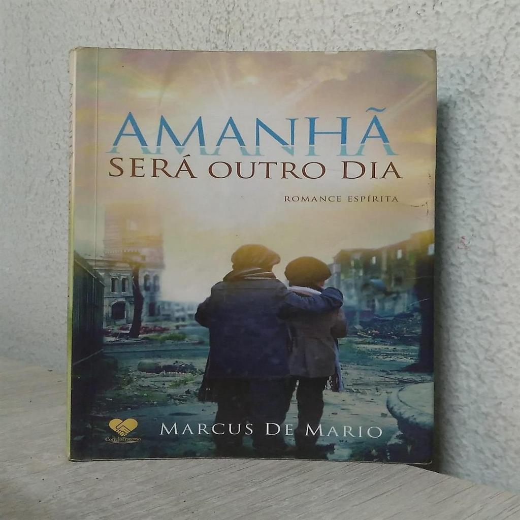 Amanhã será outro dia autor Marcus de Mario