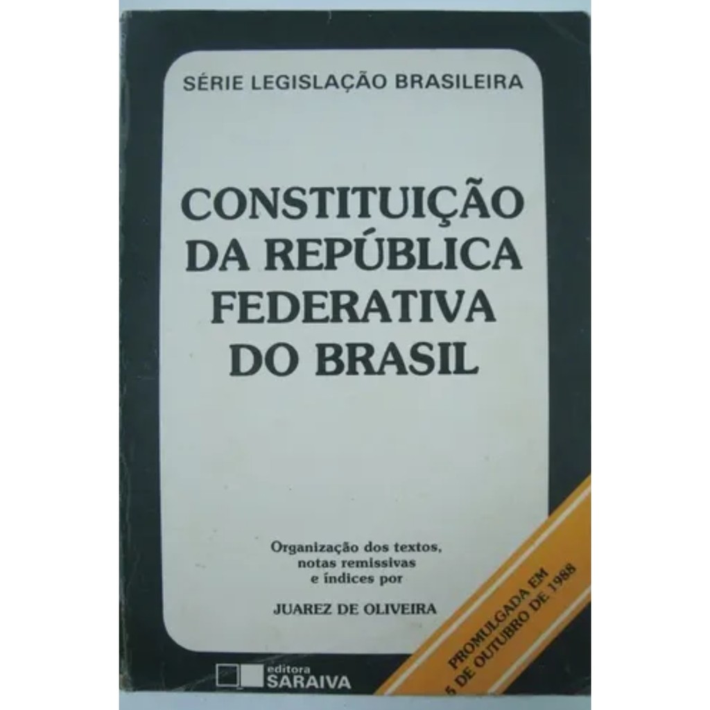 Livro - Constituição da Republica federativa do Brasil - Juarez de Oliveira (Usado)
