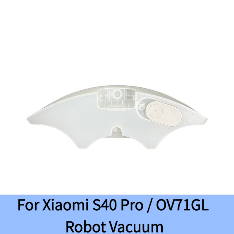 Para Xiaomi S40 Pro/OV71GL Robô Aspirador De Pó Tanque Água Inteligente Controle Acessórios Substituição