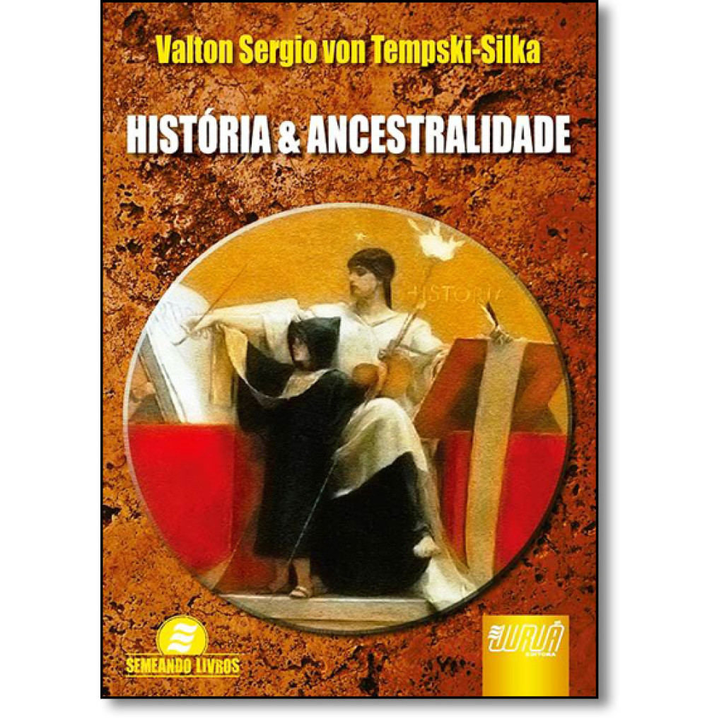 Historia e Ancestralidade - Coleção Semeando Livros
