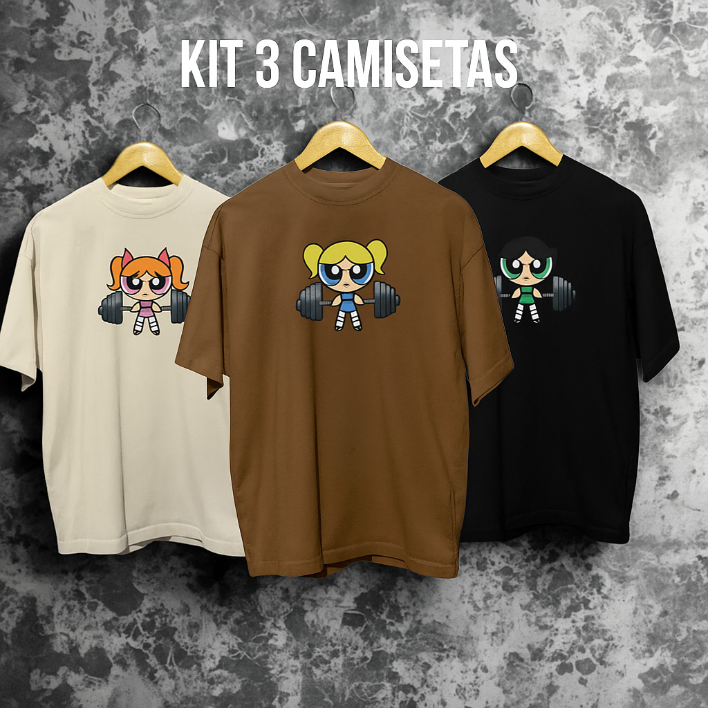 Kit 3 Camisetas Oversized Feminina Streetwear Treino Casual Dia A Dia Estampa Meninas Superpoderosas