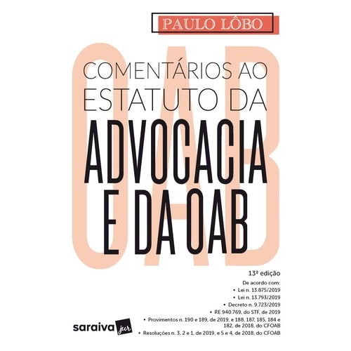 Comentários Ao Estatuto Da Advocacia E Da Oab de Paulo Lôbo 7492326