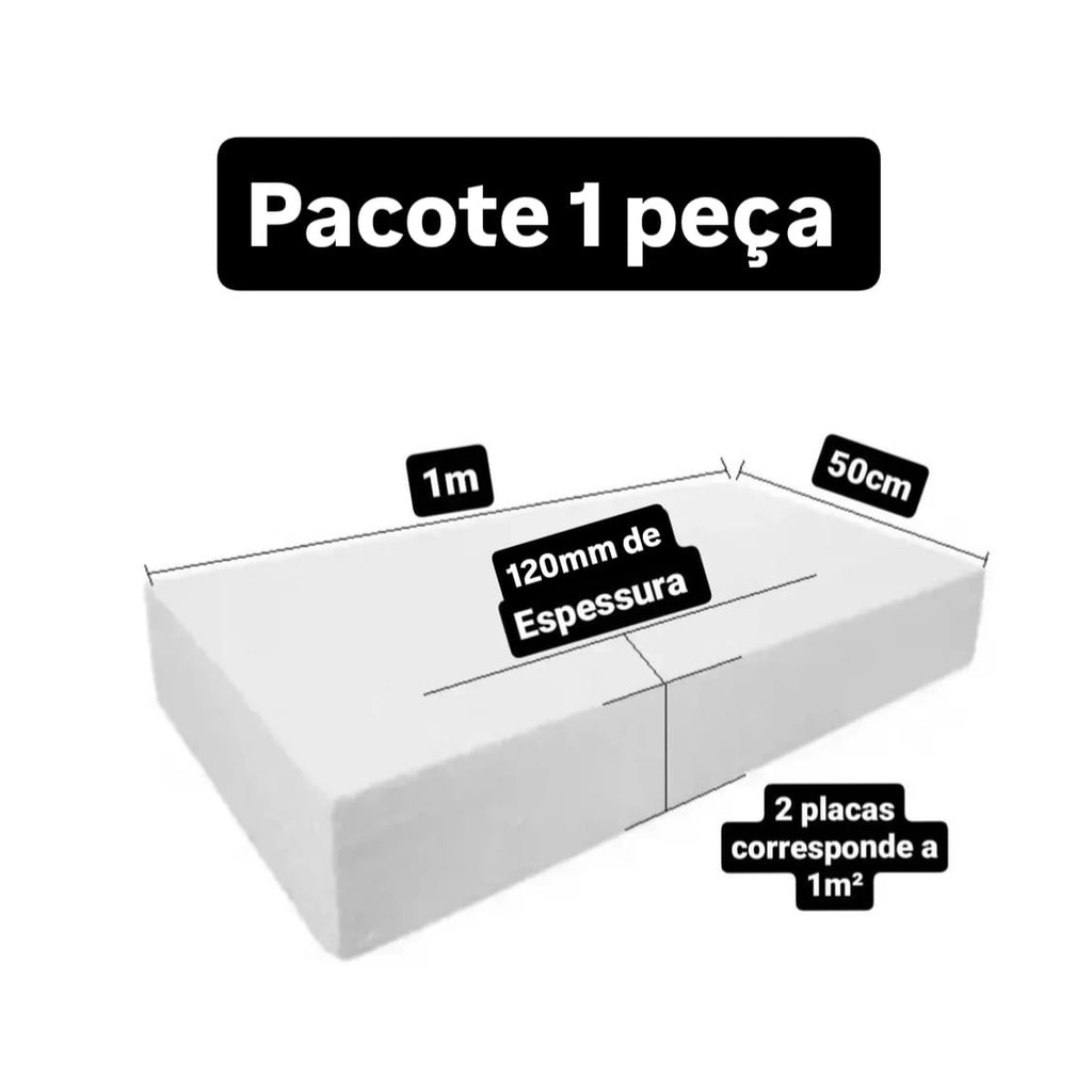 PLACA DE ISOPOR EPS ESPESSURA 120MM, TAMANHO 100 X 50CM - UN