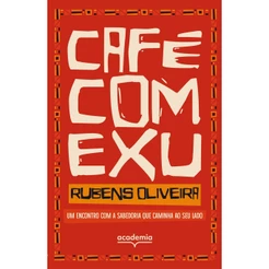 Café com Exu - Grupo Editorial Academia