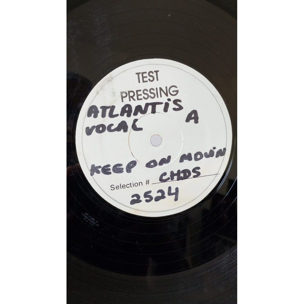 Atlantis – Keep On Movin' And Groovin /  TESTE DE PRENSAGEM