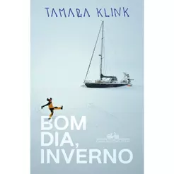 Bom dia, Inverno | Tamara Klink