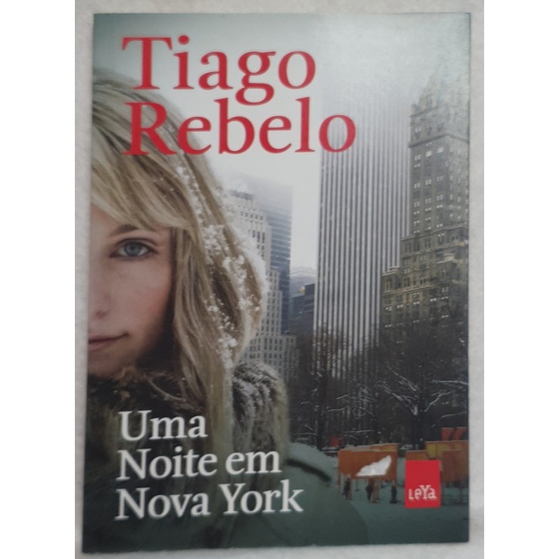 Livro Uma Noite em Nova York - Tiago Rebelo - Editora Leya