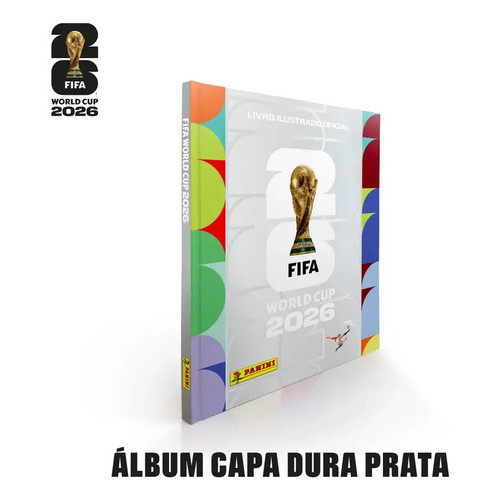 Álbum Capa Dura Prata Copa Do Mundo 2026 Oficial Panini