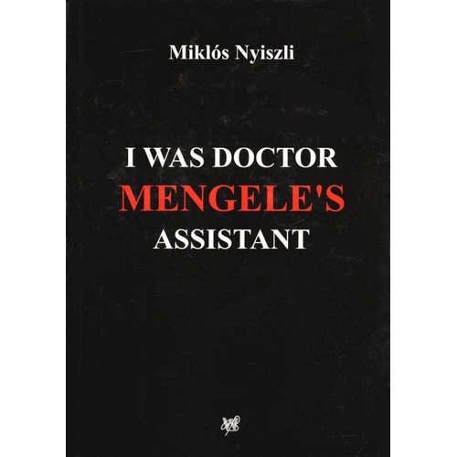 Livro I Was Doctor Mengele's Assistant de Miklos Nyiszli 7556999