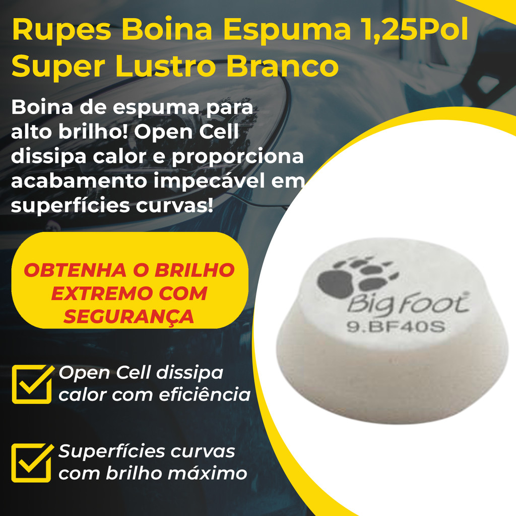 Rupes Boina Espuma 1,25" Branca Super Lustro Ultra Gloss Acabamento Final Verniz Macio Show