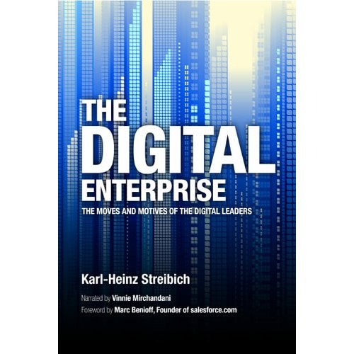 The Digital Enterprise The Moves And Motives Of The Digital Leaders de Karl-heinz Streibich, Vinnie Mirchandani 7644325