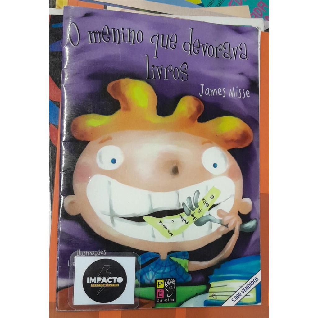 O Menino Que Devorava Livros autor Misse, James