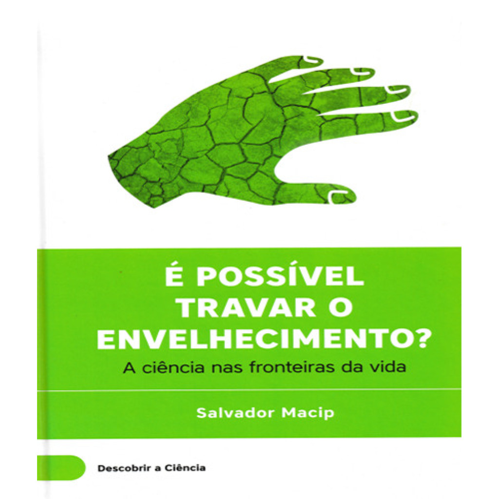 É possível travar o envelhecimento