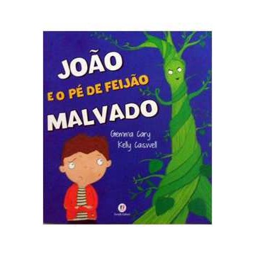 João e o Pé de Feijão Malvado de Gemma Cary; Kelly Caswell 7643234