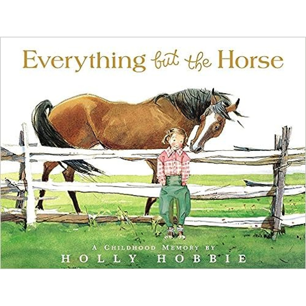 Everything But the Horse