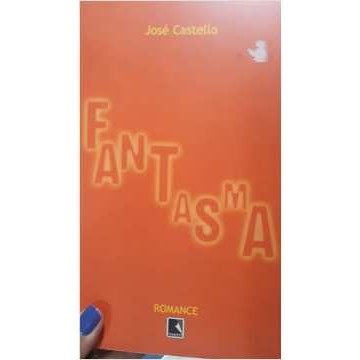 Fantasma autor José Castello