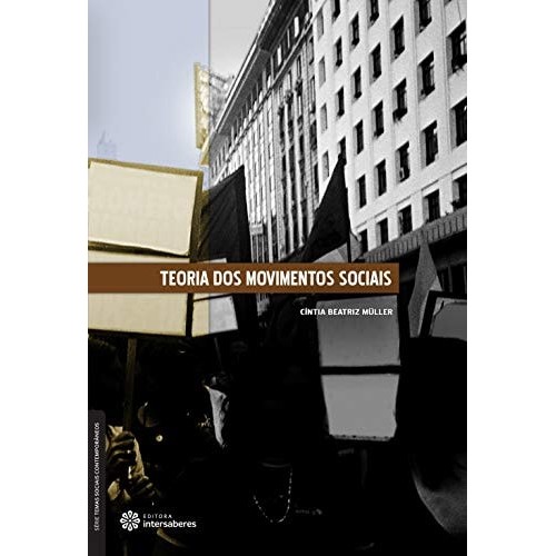 Teoria Dos Movimentos Sociais de Cíntia Beatriz Müller 7576208