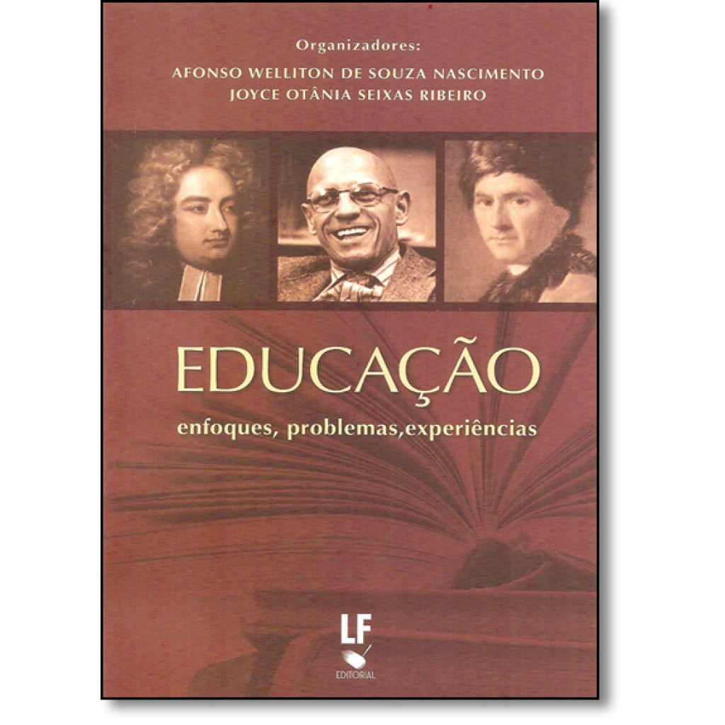 Educação: Enfoques, Problemas, Experiências