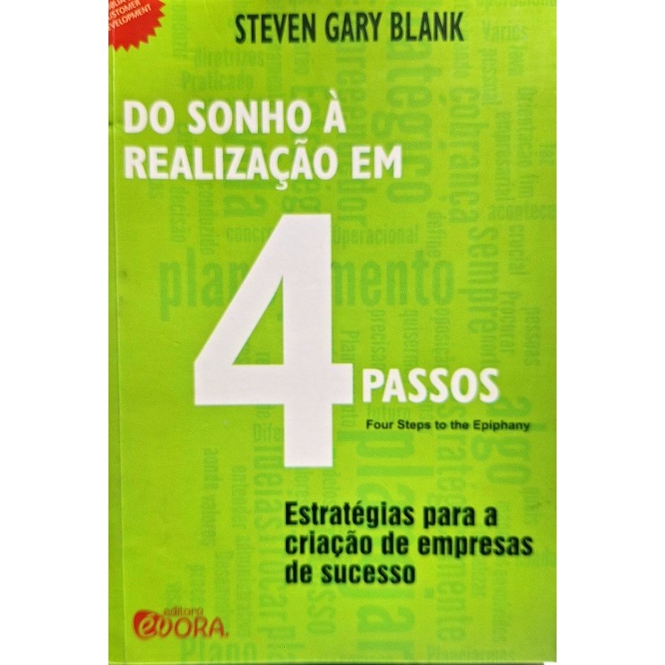 Do Sonho à Realização Em 4 Passos de Steven Gary Blank 7571179