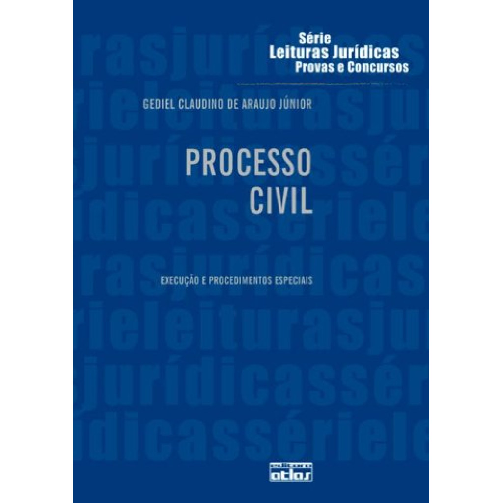 Processo Civil: Execução e Procedimentos Especiais - V.11